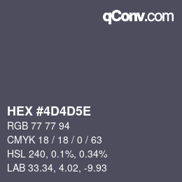 Code couleur: HEX #4D4D5E | qconv.com