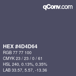 カラーコード: HEX #4D4D64 | qconv.com