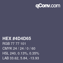 Color code: HEX #4D4D65 | qconv.com