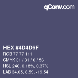 颜色代码: HEX #4D4D6F | qconv.com