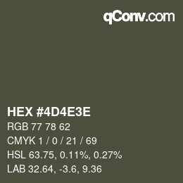 カラーコード: HEX #4D4E3E | qconv.com