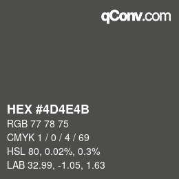 Color code: HEX #4D4E4B | qconv.com