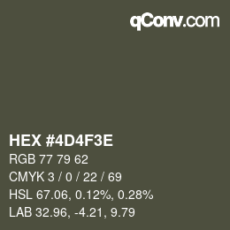 Color code: HEX #4D4F3E | qconv.com