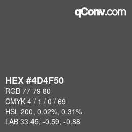 カラーコード: HEX #4D4F50 | qconv.com