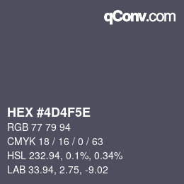 Farbcode: HEX #4D4F5E | qconv.com