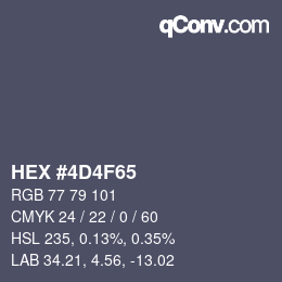 カラーコード: HEX #4D4F65 | qconv.com