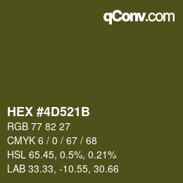 カラーコード: HEX #4D521B | qconv.com