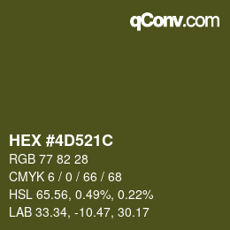カラーコード: HEX #4D521C | qconv.com
