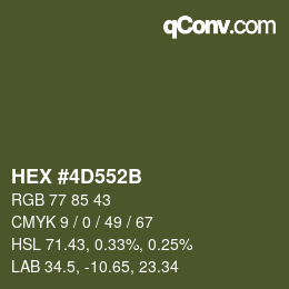 カラーコード: HEX #4D552B | qconv.com
