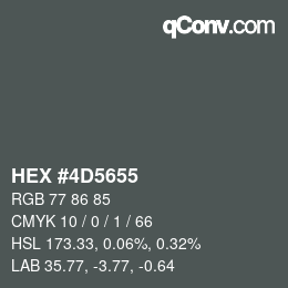 Color code: HEX #4D5655 | qconv.com