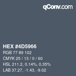 Color code: HEX #4D5966 | qconv.com