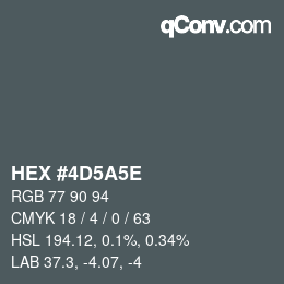 Farbcode: HEX #4D5A5E | qconv.com