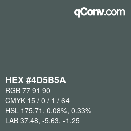 颜色代码: HEX #4D5B5A | qconv.com