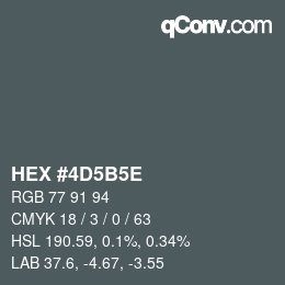 Code couleur: HEX #4D5B5E | qconv.com