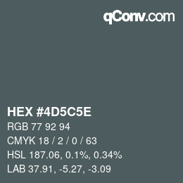 Código de color: HEX #4D5C5E | qconv.com