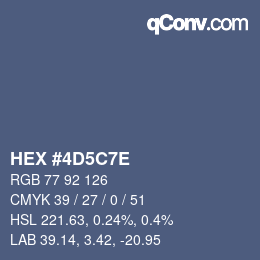 カラーコード: HEX #4D5C7E | qconv.com