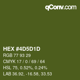 カラーコード: HEX #4D5D1D | qconv.com