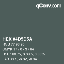 カラーコード: HEX #4D5D5A | qconv.com