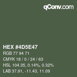 カラーコード: HEX #4D5E47 | qconv.com