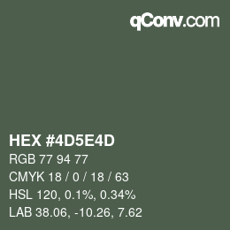 Código de color: HEX #4D5E4D | qconv.com