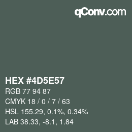 カラーコード: HEX #4D5E57 | qconv.com
