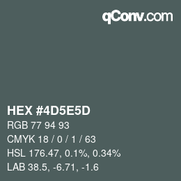 Código de color: HEX #4D5E5D | qconv.com