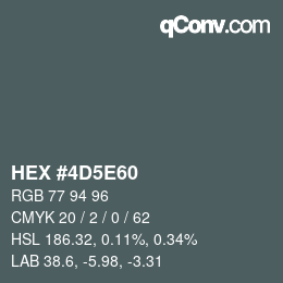 カラーコード: HEX #4D5E60 | qconv.com