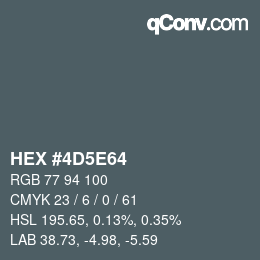 カラーコード: HEX #4D5E64 | qconv.com