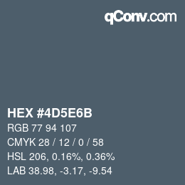 颜色代码: HEX #4D5E6B | qconv.com