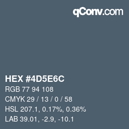 Farbcode: HEX #4D5E6C | qconv.com