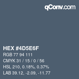 Color code: HEX #4D5E6F | qconv.com