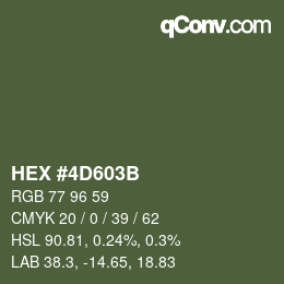 カラーコード: HEX #4D603B | qconv.com