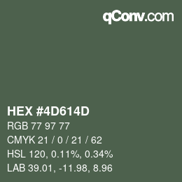 Color code: HEX #4D614D | qconv.com