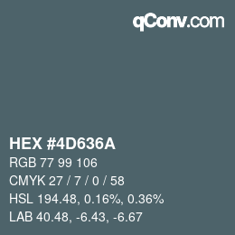 颜色代码: HEX #4D636A | qconv.com