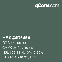 カラーコード: HEX #4D645A | qconv.com