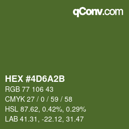カラーコード: HEX #4D6A2B | qconv.com