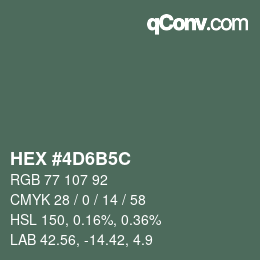 カラーコード: HEX #4D6B5C | qconv.com