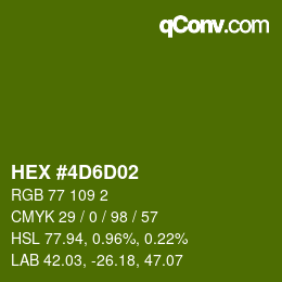 Color code: HEX #4D6D02 | qconv.com