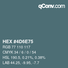 Color code: HEX #4D6E75 | qconv.com