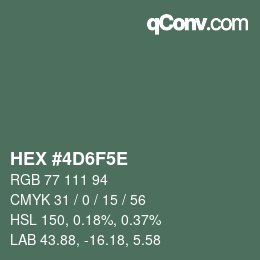 カラーコード: HEX #4D6F5E | qconv.com