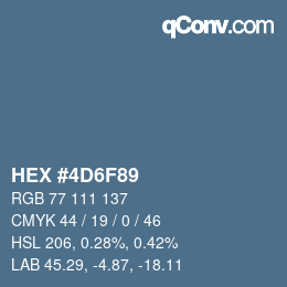 カラーコード: HEX #4D6F89 | qconv.com