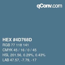カラーコード: HEX #4D768D | qconv.com
