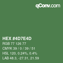 Color code: HEX #4D7E4D | qconv.com