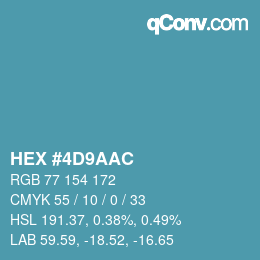 カラーコード: HEX #4D9AAC | qconv.com