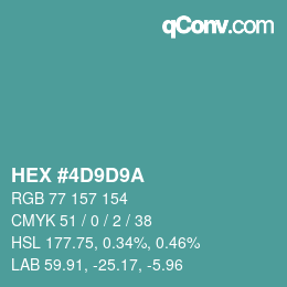 カラーコード: HEX #4D9D9A | qconv.com