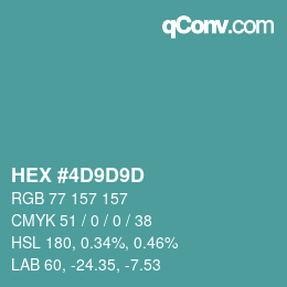 颜色代码: HEX #4D9D9D | qconv.com
