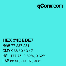 Color code: HEX #4DEDE7 | qconv.com