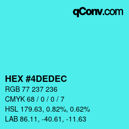 Color code: HEX #4DEDEC | qconv.com