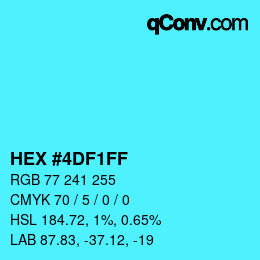 颜色代码: HEX #4DF1FF | qconv.com