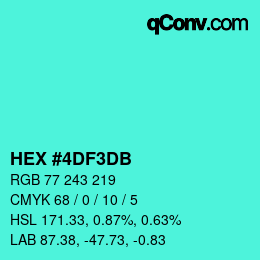 カラーコード: HEX #4DF3DB | qconv.com
